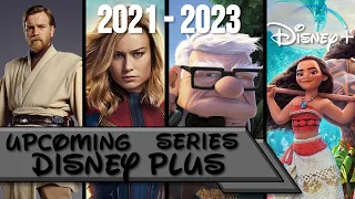 Upcoming Disney + Series (2021-2023)