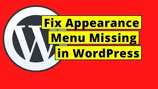 How To Fix Appearance Menu Missing in WordPress