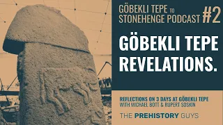 GÖBEKLI TEPE REVELATIONS: Thoughts on 3 days at Göbekli Tepe.