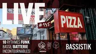 BASSISTIK LIVE #135  / 10 RYTHMES BASSE/BATTERIE FUNK INCONTOURNABLES!