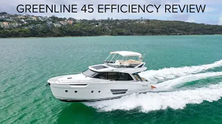 Greenline 45 Hull Efficiency & Fuel Consumption Review