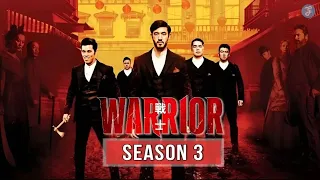 Warrior Season 3 Release Date, Trailer, Cast, and Latest Updates