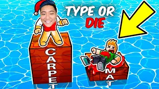 ROBLOX pero TYPE or DIE!