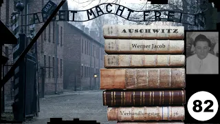 (82) Zeuge: Jacob Werner - Frankfurter-Auschwitz-Prozess