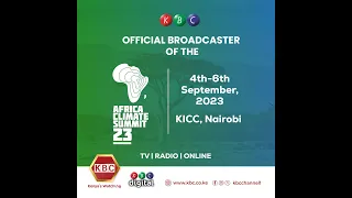 LIVE: The Africa Climate Summit 2023 II 4th September 2023 II www.kbc.co.ke