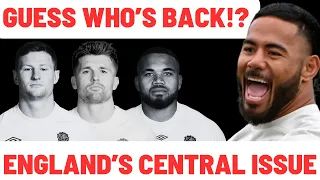 ENGLAND'S CENTRAL ISSUE | GUESS WHO'S BACK!?