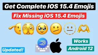 How To Fix Missing iOS 15.4 Emojis on Any Android | Works On Android 12 | Updated