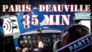 PARIS - DEAUVILLE : 35 min | PART1