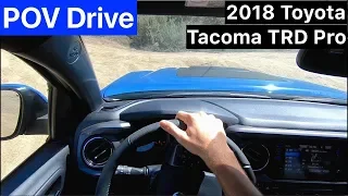 2018 Toyota Tacoma TRD Pro Off Road POV Drive