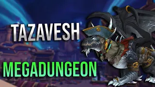 9.1 PTR - Tazavesh, the Veiled Market Full Run! Chains of Domination's New Megadungeon!