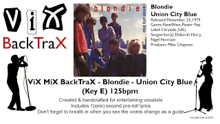 Blondie - Union City Blue (Key E) 125bpm (Original NON VOCAL Master) Karaoke