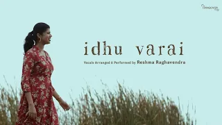 Idhu Varai | Cover Song | Reshma Raghavendra Ft. Sivin Simon #idhuvarai #tamilcoversongs