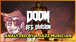 DOOM's "BFG Division" Analyzed by a Jazz Musician (How does Violence sound?)