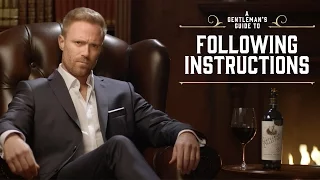 A Gentleman's Guide to Following Instructions