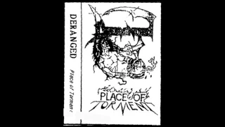 Deranged (Canada) - Place of Torment (Demo) 1989