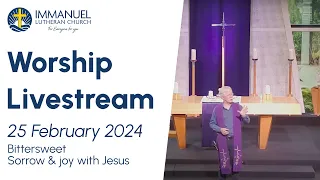 Worship Livestream - Sunday 25 February 2024, 9:30am