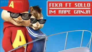 Feka 23 ft. Sollo - Im Rap@ Ganja | Chipmunks Version