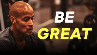 HOW TO BE GREAT - Motivational Speech (Featuring David Goggins)