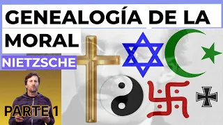 Genealogía de la Moral, de Nietzsche, explicada - Parte 1.