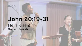 Sunday Morning Sermon: He is Risen! (Sunday 31 March 2024)