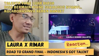 [REACTION] Laura X Rimar | Road To Grand Final | Indonesia`s Got Talent 2022