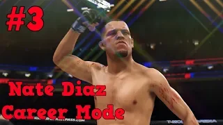 They Hate Potential : Nate Diaz UFC 3 Career Mode Part 3: UFC 3 Career Mode (Xbox One)