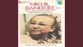 Raga :Sindhura in Sitarkhan "Raga Sindhura [Alap and Gat] - Pandit Nikhil Banerjee"