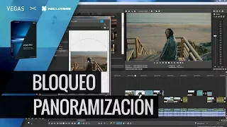 VEGAS PRO 15 - Bloqueo de la Panoramización (Tutorial)