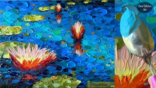 Creating Texture: Spoons & Knives Impasto Lily Pond Painting Technique #flowerpowerartchallenge