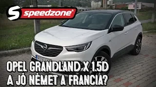 Opel Grandland X 1.5d: A jó német a francia?