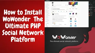 How to Make a Social Network Like Facebook with WoWonder PHP Script