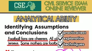 CIVIL SERVICE EXAM | Analytical Ability: Identifying Assumption and Conclusion | CSE Online Reviewer