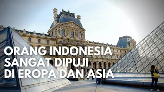 Super Bangga! Orang Indonesia Sangat Dipuji dan Diapresiasi Warga Negara Lain di Asia dan Eropa