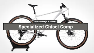 Rower Górski Specialized Chisel Comp - Prezentacja roweru
