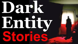 Dark Entity Stories