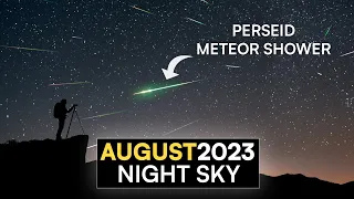 What's in the Night Sky August 2023 🌌 Perseid Meteor Shower | Super Blue Moon