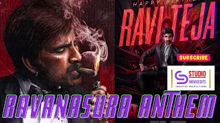 Ravanasura Anthem - Lyrical Video | Ravi Teja | Sudheer Varma | #raviteja