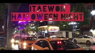 Itaewon Halloween Night | 2018