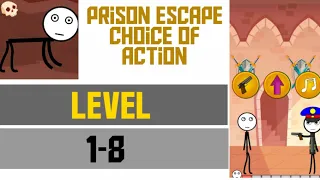 Prison Escape Stickman Adventure Choice of Action Level 1-8 Android Solution