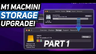 How to Upgrade your M1 Mac mini Storage! - Part 1