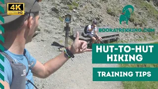 Hiking Training Tips for The Alps and Your Next Hut-to-Hut Trek