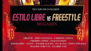 ESTILO LIBRE vs FREESTYLE Megamix Pt. 6 | DJ CARLOS C4 RAMOS #djmix