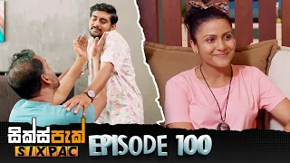 SIXPAC (සික්ස්පැක්) - Episode 100 | 29th September 2023