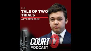 The Tale of Two Trials – McMichaels et al and Rittenhouse Murder Trials, PT 1
