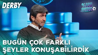 Rıdvan Dilmen, Fenerbahçe'nin Performansını Değerlendiriyor | % 100 Futbol