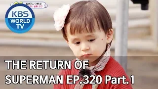 The Return of Superman | 슈퍼맨이 돌아왔다 - Ep.320 Part. 1 [ENG/IND/2020.03.15]