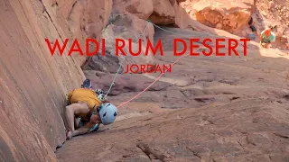 Pure ADVENTURE Climbing In Wadi Rum | Climb And Fly Ep.3