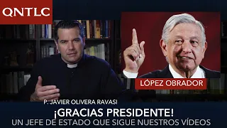 ¡Gracias Presidente López Obrador! P. Javier Olivera Ravasi responde
