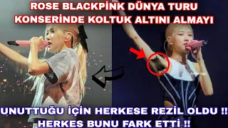 Rose Blackpink dünya turu konserinde koltuk altını almayı unuttu için herkese rezil oldu !!