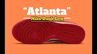 Nike Dunk Low “Atlanta” Detailed Look + Price